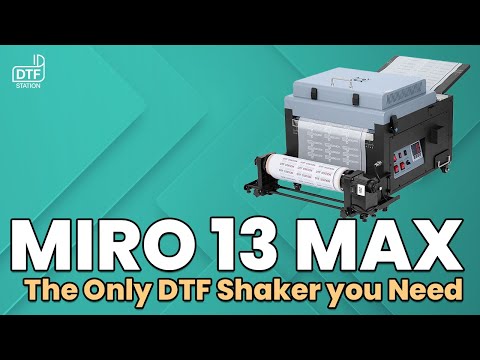 Miro 13 Max DTF Shaker & Dryer - 13